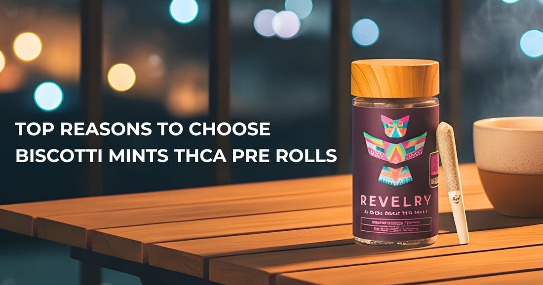 Top 7 Reasons to Choose Biscotti Mints THCA Pre Rolls (Indoor) – A Complete Review & Buying Guide