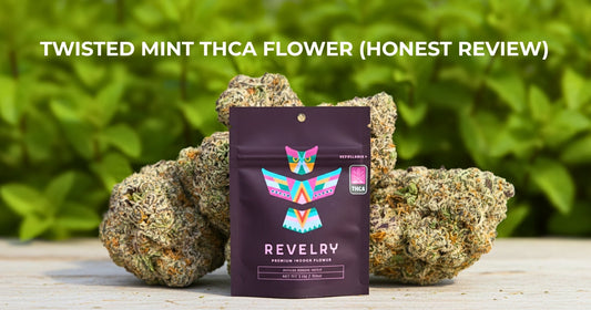 Twisted Mint THCA Flower (Indoor): Honest Review of Effects, Quality, Price & Buying Guide